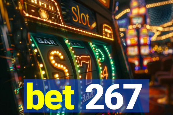 bet 267